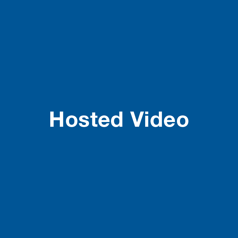 Hosted Video